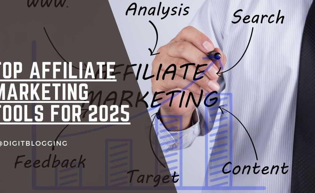 Top Affiliate Marketing Tools for 2025